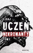 Uczeń nekromanty E.Raj - recenzja