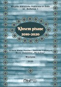 Wystawy: „Kłosem pisane” 2010-2020