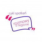 Rozmowy o regionie