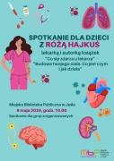 Co się zdarza u lekarza –spotkanie autorskie dla dzieci z Różą Hajkuś