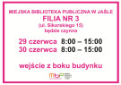 Zmiana godzin otwarcia Filii nr 3 w czerwcu