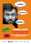 Odważnie, mądrze, w zgodzie ze sobą - spotkanie dla młodzieży z Przemkiem Staroniem