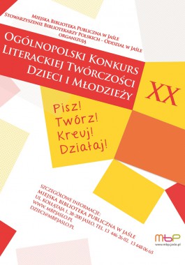 Konkursy: Pisz! Twórz! Działaj! Jubileuszowa edycja konkurs literackiego!