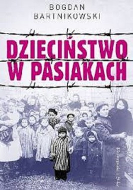 Dzieciństwo w pasiakach